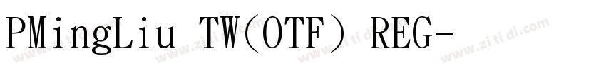 PMingLiu TW(OTF) REG字体转换